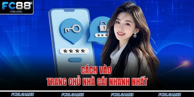 Đăng Ký FC88 2 Cách vào trang chủ nhà cái nhanh nhất